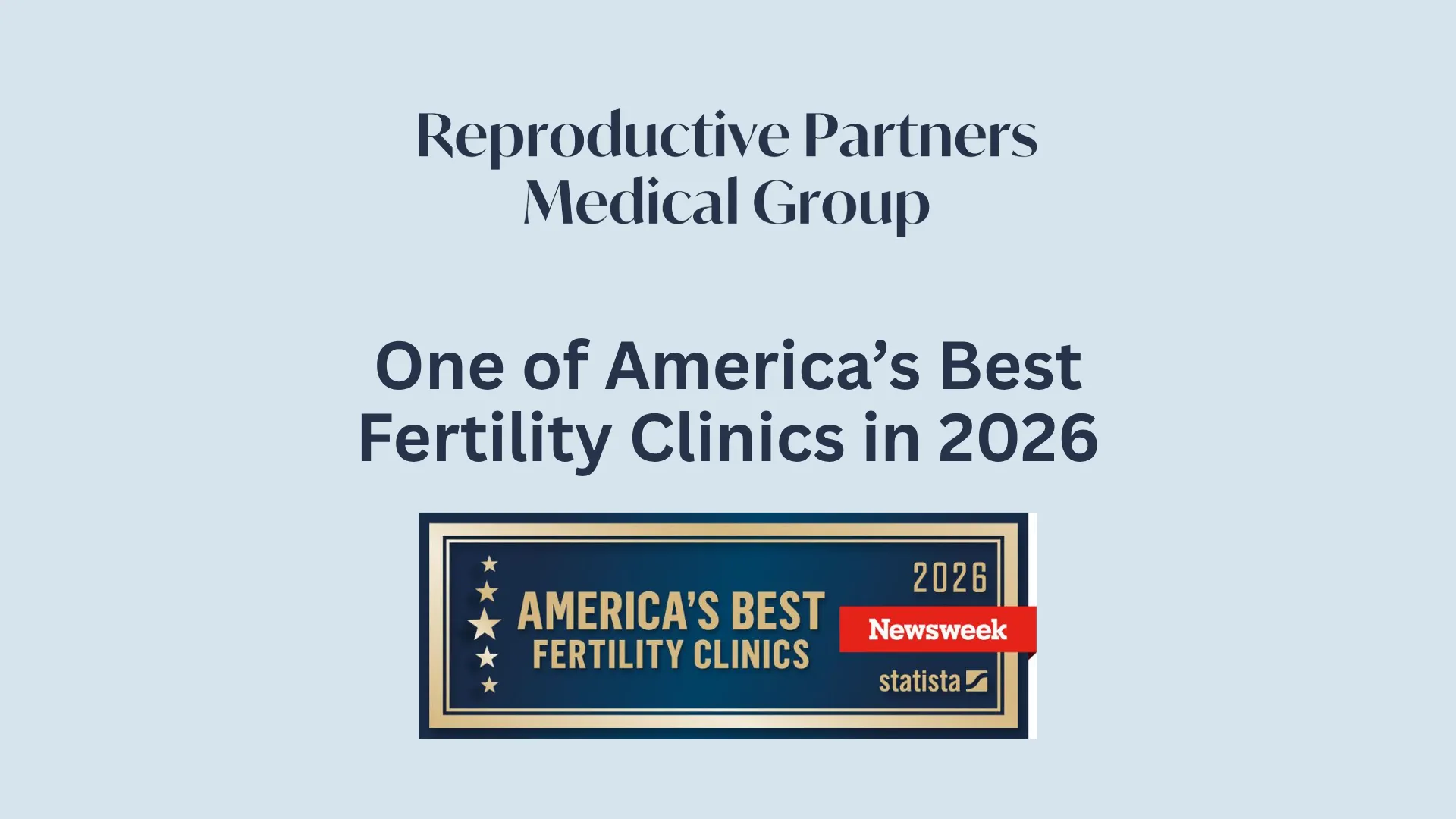 Reproductive Partners Medical Group Named Among Newsweek’s Best Fertility Clinics